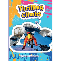 Thrilling Climbs - Library Binding