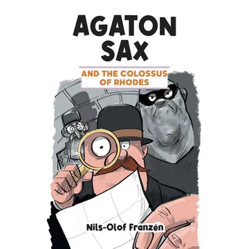 Agaton Sax and the Colossus of Rhodes - Paperback