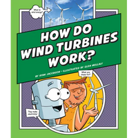 How Do Wind Turbines Work? - Library Binding