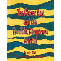 The Clever Boy and the Terrible, Dangerous Animal - Paperback