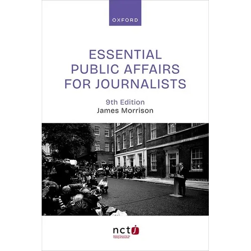 Essential Public Affairs for Journalists