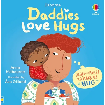 Daddies Love Hugs - Board Book