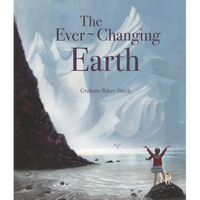 The Ever-Changing Earth - Hardcover