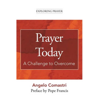 Prayer Today: A Challenge to Overcome - Paperback