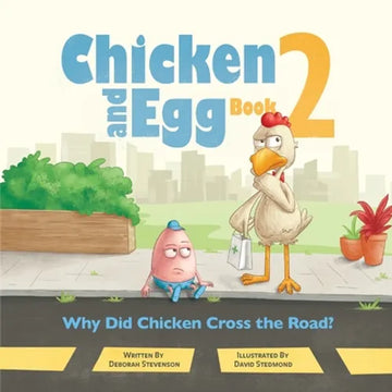 Why Did Chicken Cross the Road?: Chicken and Egg Book 2 - Paperback