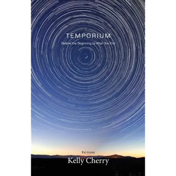 Temporium: Before the Beginning to After the End - Paperback