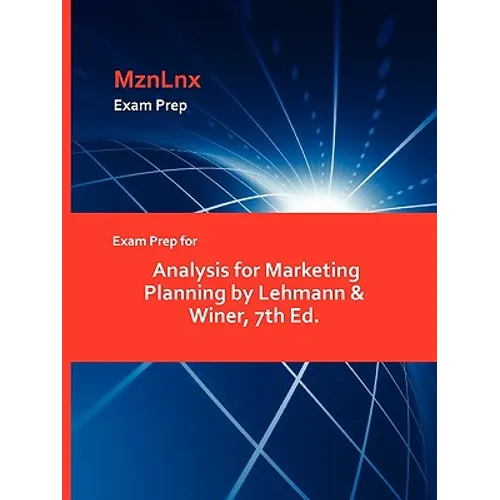 Exam Prep for Analysis for Marketing Planning by Lehmann & Winer, 7th Ed.
