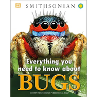Everything You Need to Know about Bugs - Hardcover
