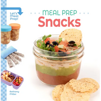 Meal Prep Snacks - Library Binding