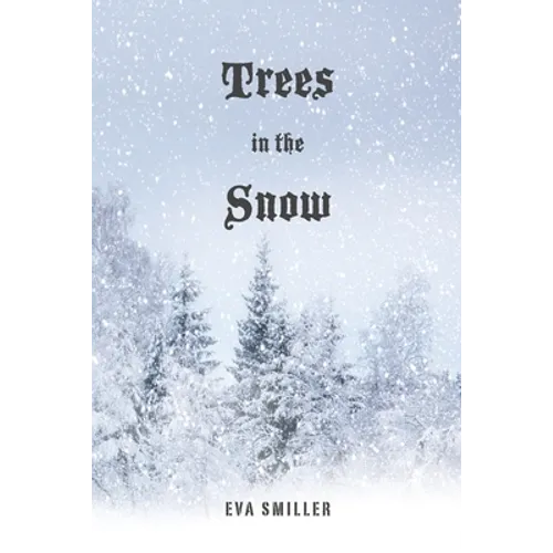 Trees in the Snow
