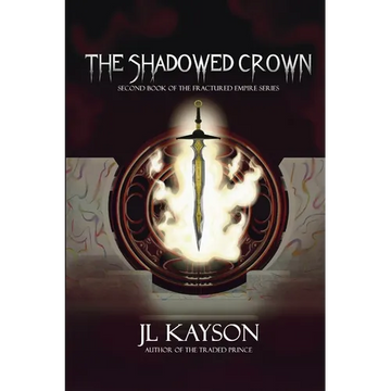The Shadowed Crown - Paperback