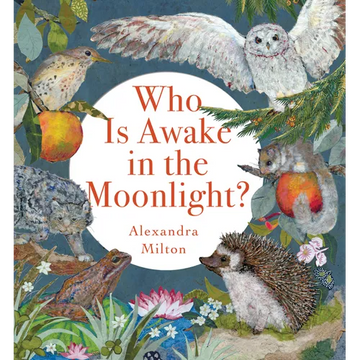 Who Is Awake in the Moonlight? - Hardcover