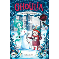 Ghoulia and the Ghost with No Name (Book #3) - Paperback