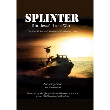 Splinter: Rhodesia's Lake War - Paperback