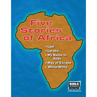 Five Stories of Africa: Ladi, Laraba, My Name Is Audu, Way of Escape, White-White - Paperback