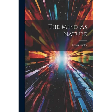 The Mind As Nature - Paperback