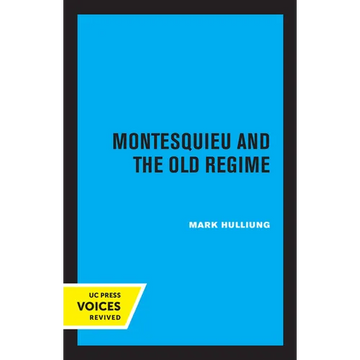 Montesquieu and the Old Regime - Paperback