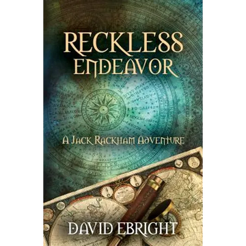 Reckless Endeavor: A Jack Rackham Adventure - Paperback