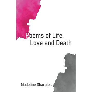 Poems of Life, Love and Death - Paperback