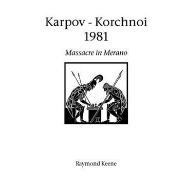 Karpov - Korchnoi 1981 - Paperback