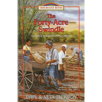 The Forty-Acre Swindle: Introducing George Washington Carver - Paperback