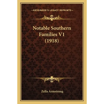 Notable Southern Families V1 (1918) - Paperback