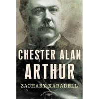 Chester Alan Arthur - Hardcover