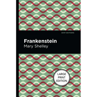 Frankenstein: Large Print Edition - Paperback