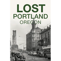 Lost Portland, Oregon - Paperback