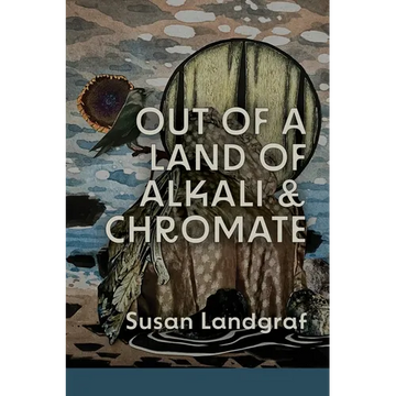 Out of a Land of Alkali & Chromate - Paperback