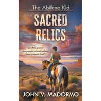 The Abilene Kid: Sacred Relics - Paperback