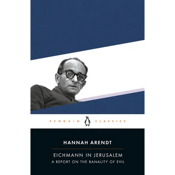 Eichmann in Jerusalem: A Report on the Banality of Evil - Paperback