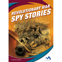 Revolutionary War Spy Stories - Library Binding