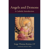 Angels and Demons: A Catholic Introduction - Paperback