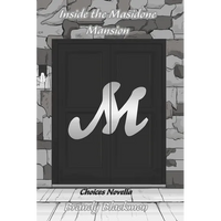 Inside the Masidone Mansion: A Choices Novella - Paperback