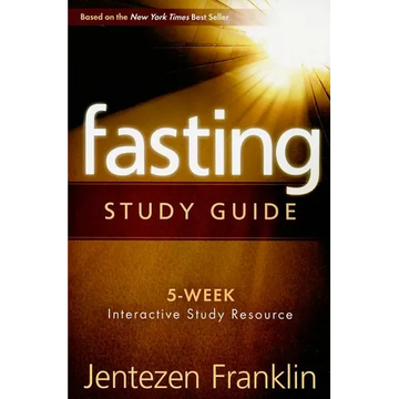 Fasting Study Guide: 5-Week Interactive Study Resource - Paperback