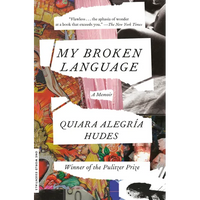 My Broken Language: A Memoir - Paperback