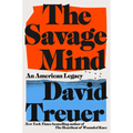 The Savage Mind: An American Legacy