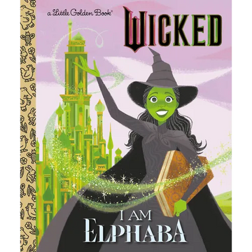 I Am Elphaba (Universal Pictures Wicked) - Hardcover