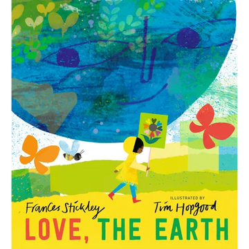 Love, the Earth - Hardcover