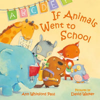 If Animals Went to School - Board Book
