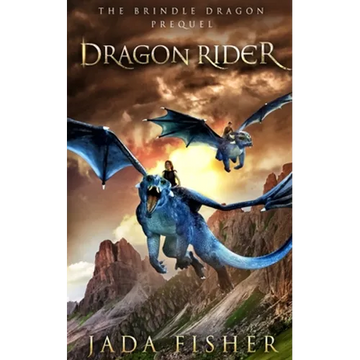 Dragon Rider: The Brindle Dragon Prequel - Paperback