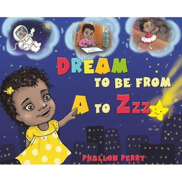 Dream to be from A to Zzz - Hardcover