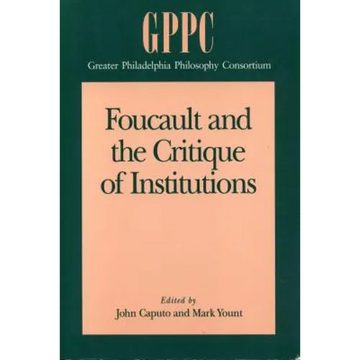Foucault and the Critique of Institutions - Paperback