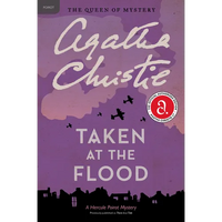 Taken at the Flood: A Hercule Poirot Mystery: The Official Authorized Edition - Paperback
