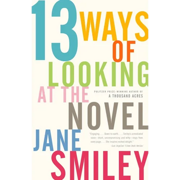 13 Ways of Looking at the Novel - Paperback