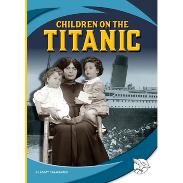 Children on the Titanic - Library Binding