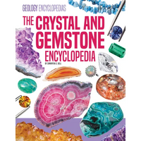 Crystal and Gemstone Encyclopedia - Library Binding