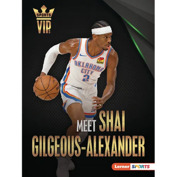 Meet Shai Gilgeous-Alexander: Oklahoma City Thunder Superstar - Paperback