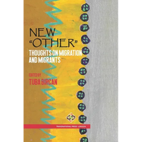 New "Other": Thoughts on Migration and Migrants - Paperback